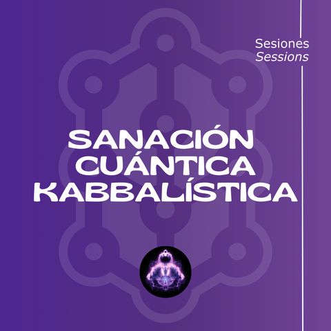 SANACIÓN CUÁNTICA KABBALISTA (Pack 6 Sesiones)