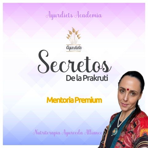 Curso de especialidad: Secretos de la Prakruti - Karin Broschek ®