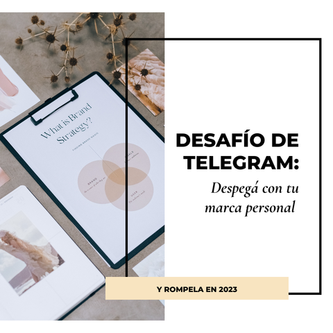 Desafío Telegram: despegá con tu marca personal