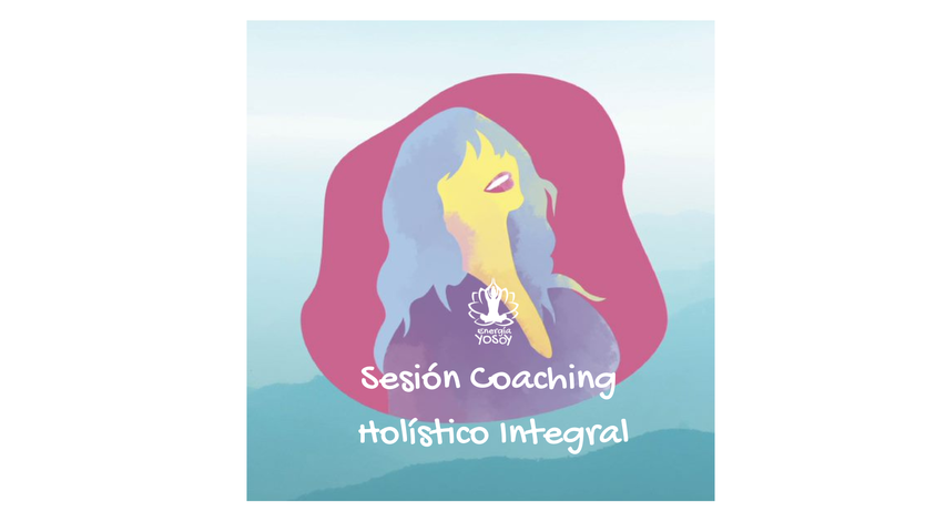 Sesión de Coaching Holístico Integral - Online