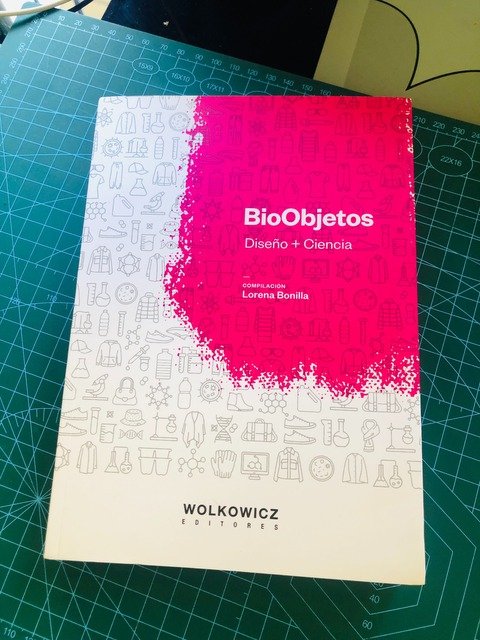 BioObjetos. Diseño + Ciencia.