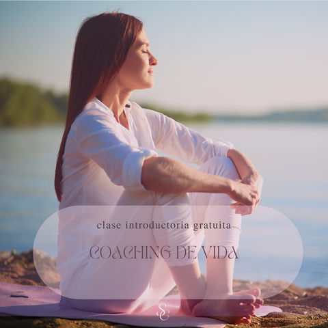 CLASE INTRODUCTORIA GRATUITA DE  LIFE COACHING