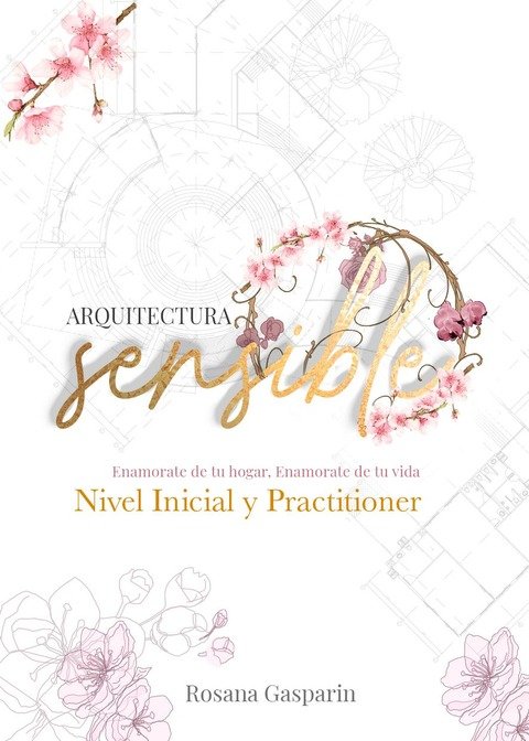 Formación e-learning en Arquitectura Sensible Nivel Inicial y Practitioner