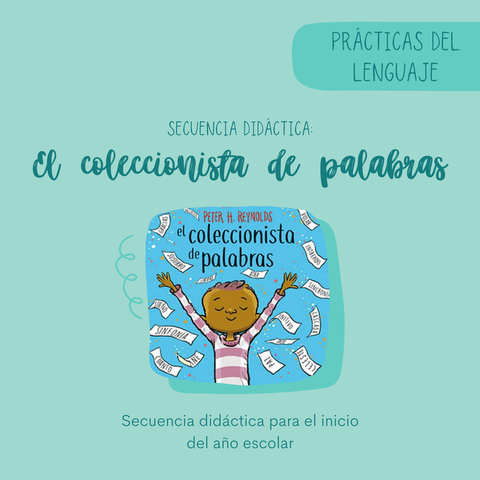 Secuencia Didáctica: EL COLECCIONISTA DE PALABRAS - La Mochila Del Cole