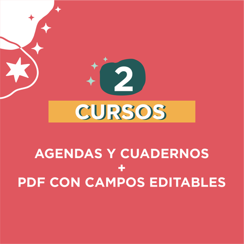 2 CURSOS - AGENDAS Y CUADERNOS + PDF CON CAMPOS EDITABLES