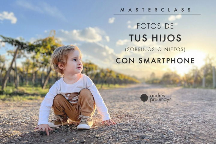 Masterclass: Fotos de tus hijos, sobrinos y nietos con smartphone