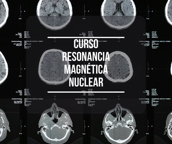 Resonancia Magnética y Nuclear