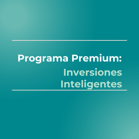 Programa Premium: Inversiones Inteligentes 