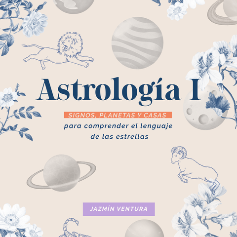 Astrología I: signos, planetas y casas 
