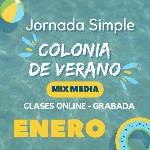 COLONIA DE VERANO - ENERO - JORNADA SIMPLE