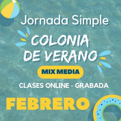 COLONIA DE VERANO - FEBRERO - JORNADA SIMPLE