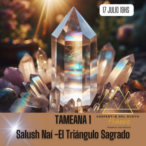 Tameana 1-Salush nahí – El triángulo sagrado