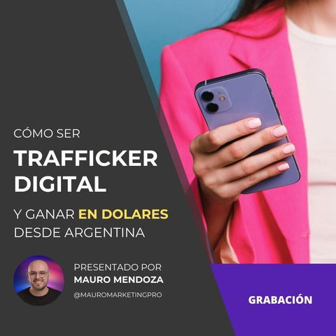Trafficker Digital desde Argentina
