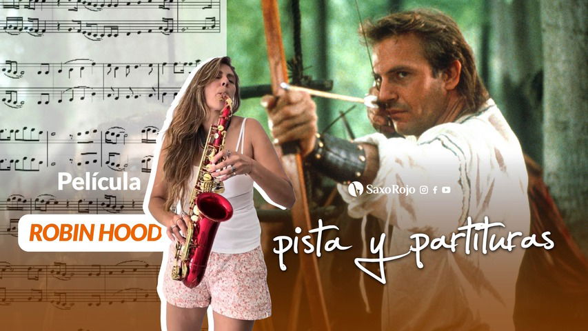 (Everything I Do) I Do It For You - Partituras Saxo + Pista - pelicula Robin Hood