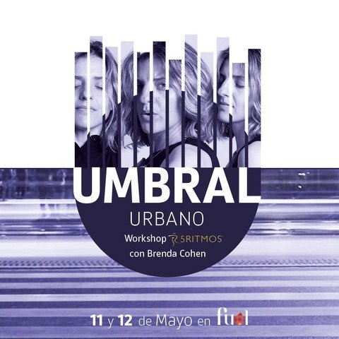 Workshop UMBRAL Urbano por Brenda Cohen 