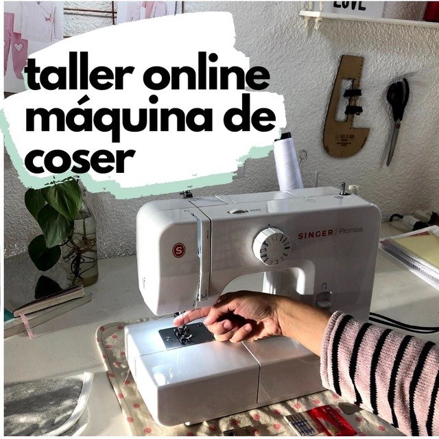 Taller online de máquina de coser - Super fácil y completo!