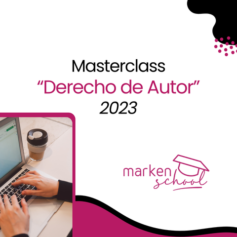 Masterclass DERECHO DE AUTOR 2023