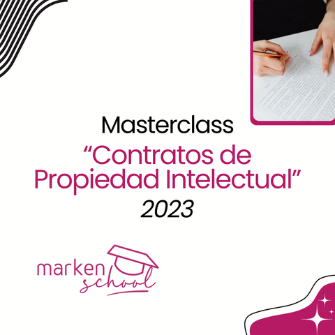 Masterclass CONTRATOS DE PROPIEDAD INTELECTUAL 2023