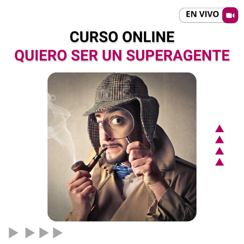 Curso online QUIERO SER UN SUPERAGENTE