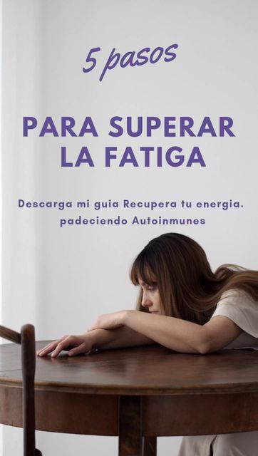 Pasos para superar la fatiga.