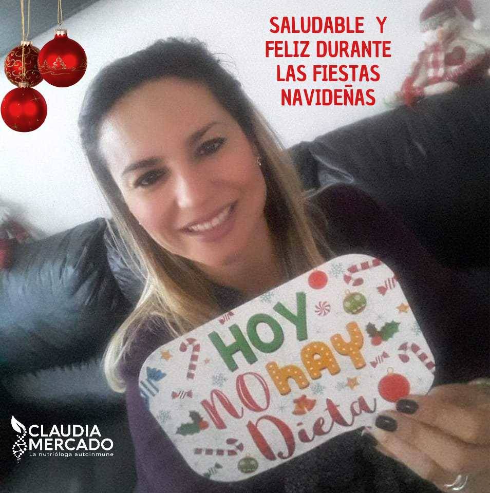 SALUDABLE Y FELIZ DURANTE LAS FIESTAS NAVIDEÑAS