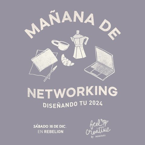 Mañana de networking: Diseñando tu 2024