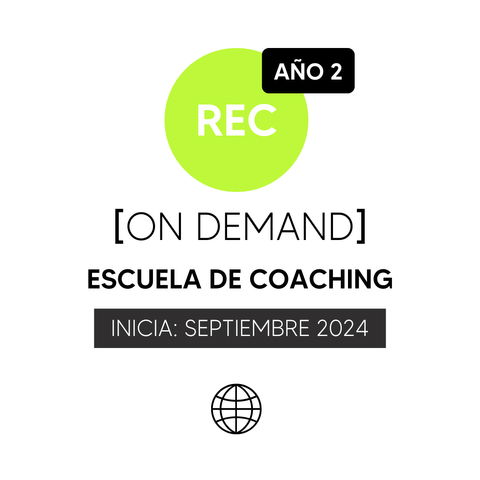 Matrícula Escuela de Coaching | ON DEMAND SEPTIEMBRE 2024 - AÑO 2