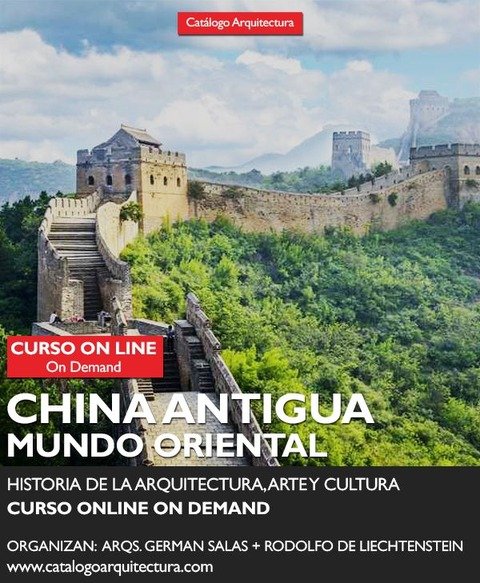 Curso Online: CHINA ANTIGUA - Historia de la Arquitectura