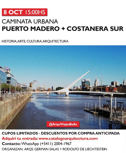 8 OCT (15:00hs) RECORRIDO ARQUITECTONICO: PUERTO MADERO + COSTANERA SUR (Walking Tour Buenos Aires)