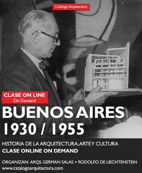 Curso Online: BUENOS AIRES 1930/1955 - Historia de la Arquitectura