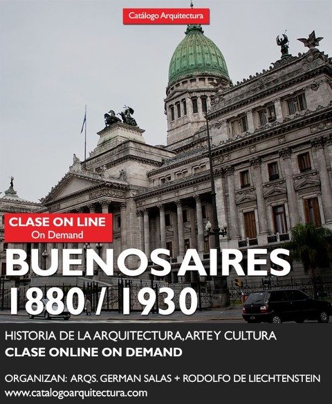 Curso Online: BUENOS AIRES 1880/1930 - Historia de la Arquitectura
