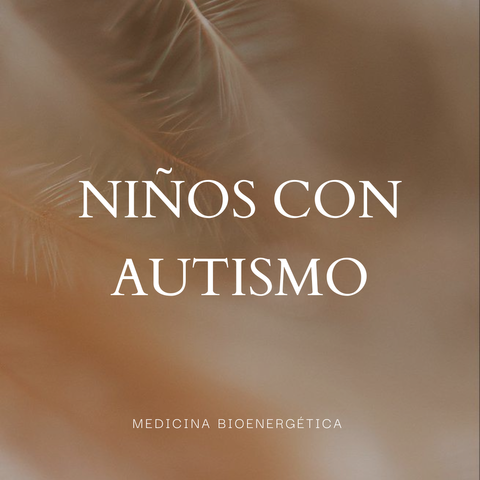 Medicina Bioenergética para Niños con Autismo