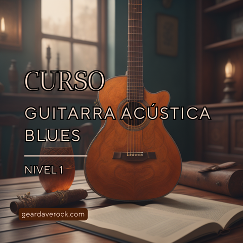 Curso de Guitarra Acústica Blues - Nivel 1