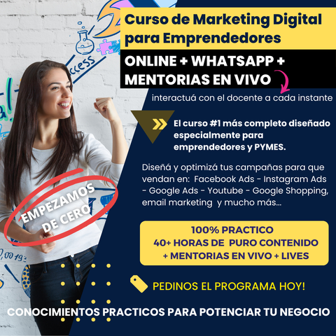 Curso Integral de Marketing Digital para Emprendedores y PYMES (Pequeñas y Medianas Empresas).