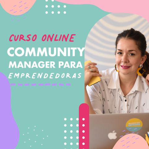 Curso Online Community manager para emprendedoras