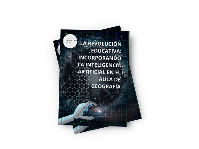 La Revolución Educativa Incorporando la Inteligencia Artificial en el Aula de Geografía 