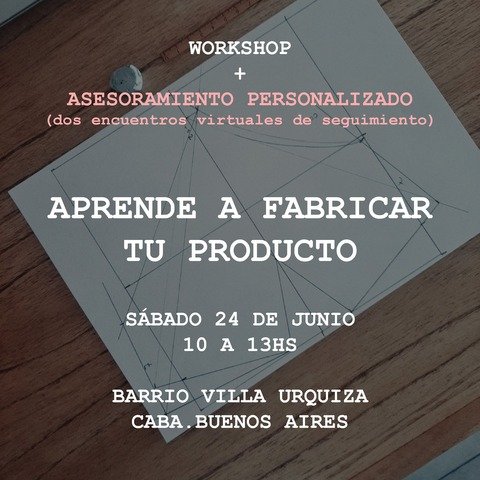 WORKSHOP PRESENCIAL + ASESORÍA PERSONALIZADA
