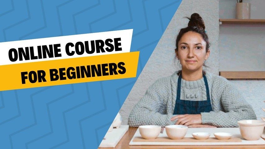Beginners Ceramics. Online course