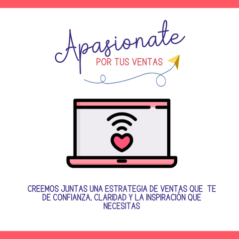 Apasionate por tus ventas