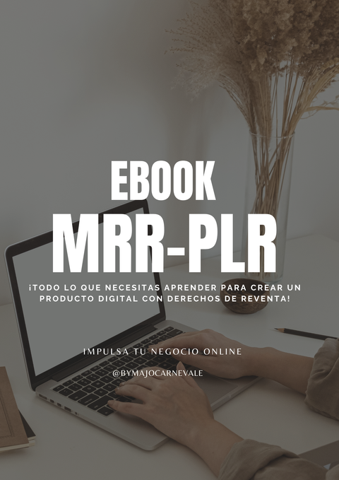 Ebook Aprende a crear un producto con derechos de reventa MRR - PLR