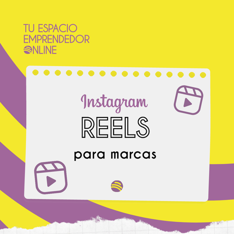 6. REELS PARA MARCAS