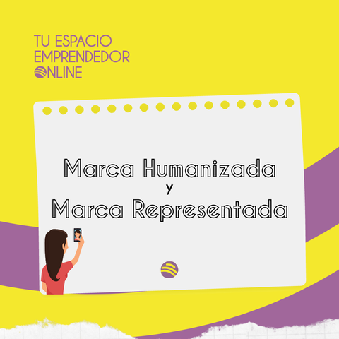 MARCA COMERCIAL HUMANIZADA y MARCA COMERCIAL REPRESENTADA