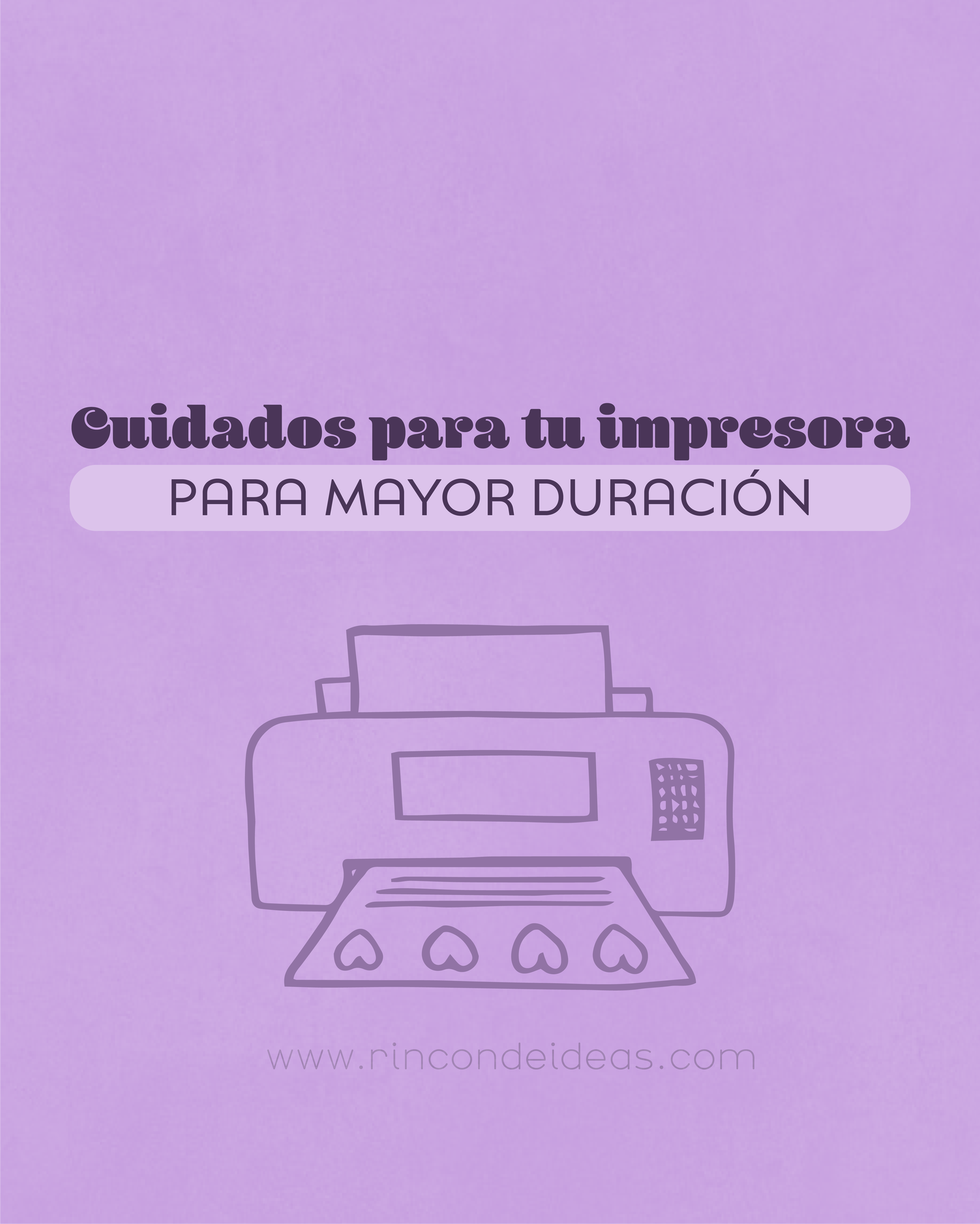 Consejos Para Un Correcto Cuidado De Tu Impresora