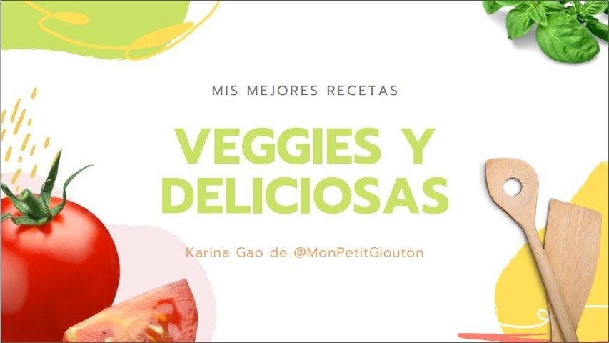 Mis mejores recetas Veggies y deliciosas - para ARGENTINA