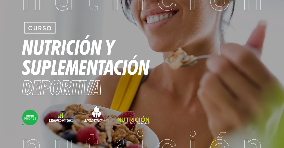 Curso de Nutrición y Suplementación Deportiva