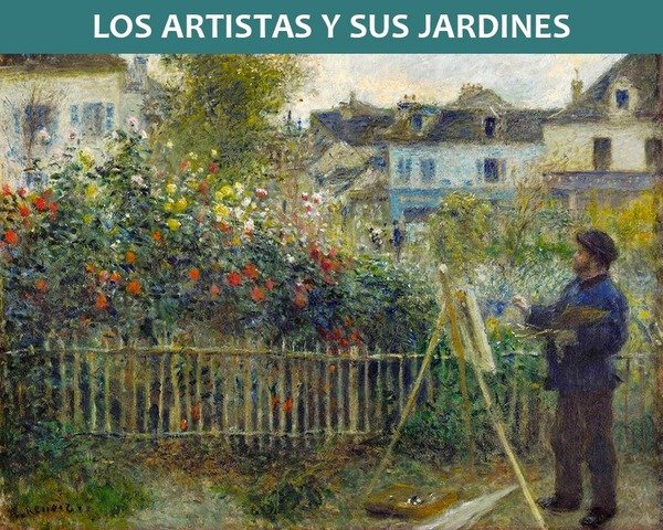 Los artistas y sus jardines