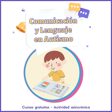 Comunicación y Lenguaje en Autismo