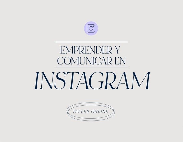 Emprender y comunicar en Instagram