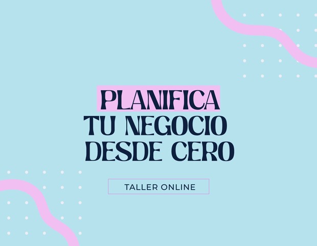 Planifica tu negocio desde cero