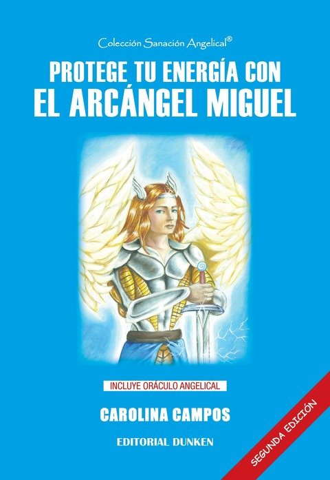 Libro Protege Tu Energía Con El Arcángel Miguel